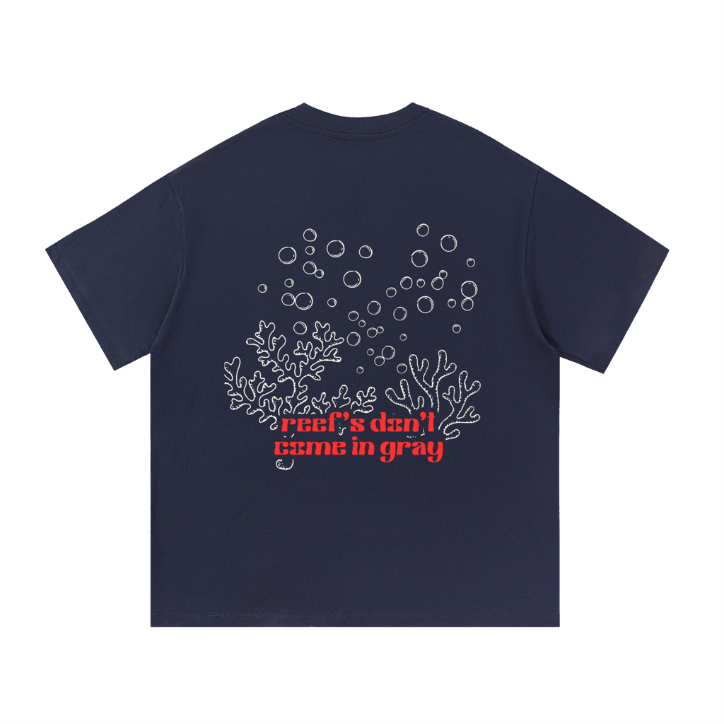 Reef's Don't Come in Gray · Essential Tee