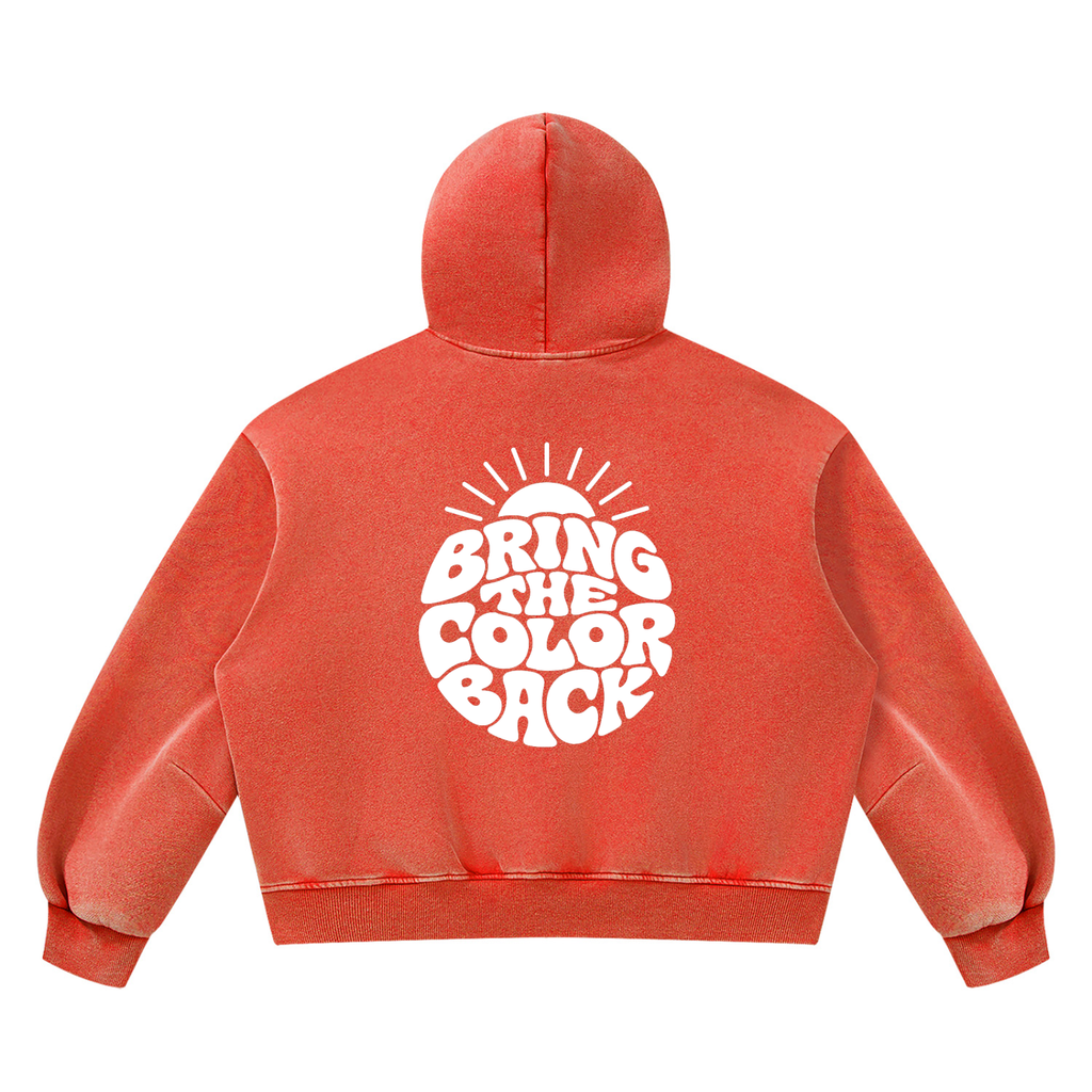 Bring the Color Back · Vintage Wash Hoodie